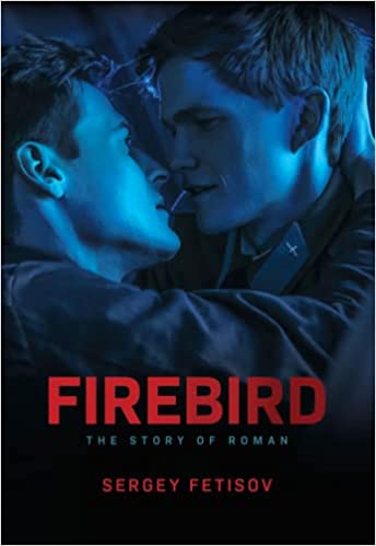 Collector's Edition FIREBIRD: The Story of Roman (Hardcover)