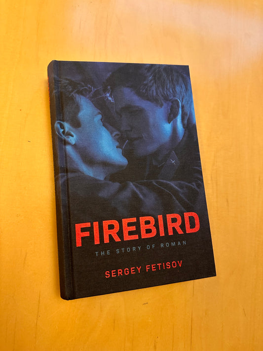 Collector's Edition FIREBIRD: The Story of Roman (Hardcover)